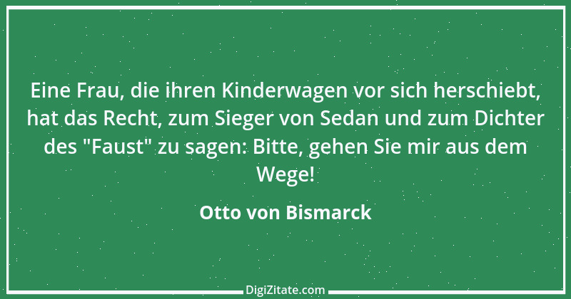 Zitat von Otto von Bismarck 211