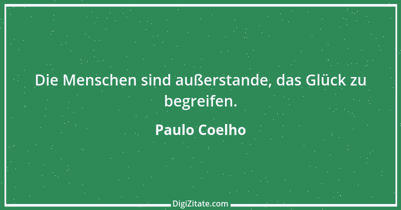 Zitat von Paulo Coelho 14