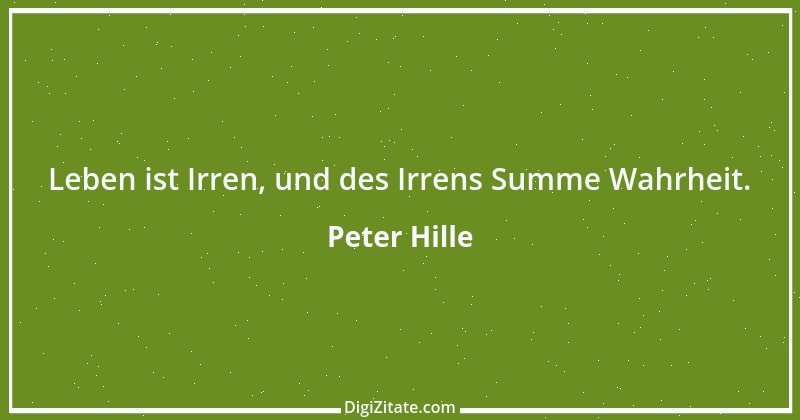 Zitat von Peter Hille 26