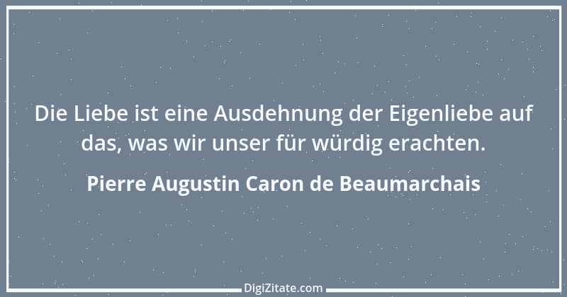 Zitat von Pierre Augustin Caron de Beaumarchais 25