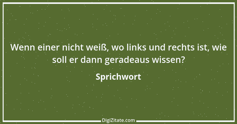 Zitat von Sprichwort 11505