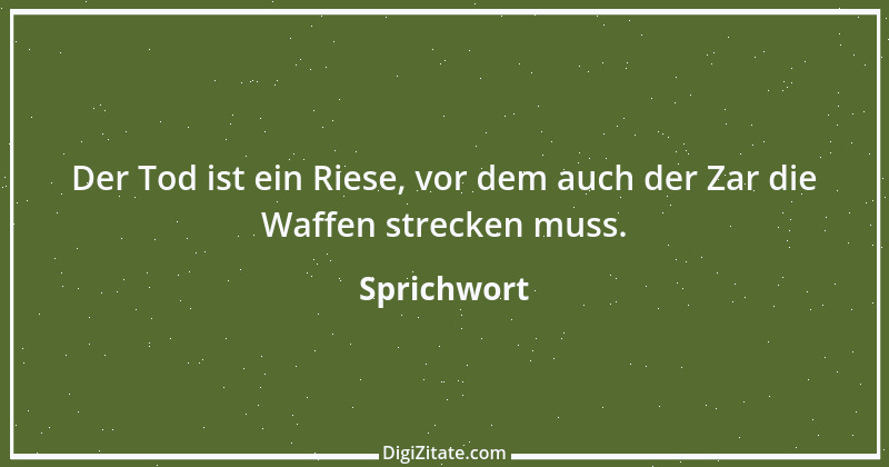 Zitat von Sprichwort 4505