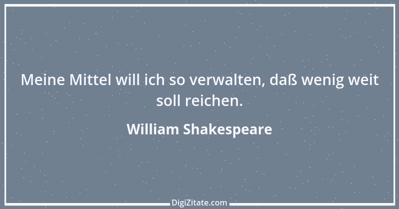 Zitat von William Shakespeare 99