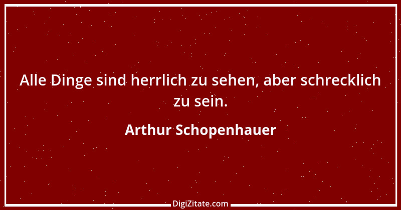 Zitat von Arthur Schopenhauer 380