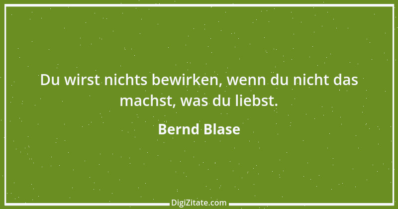 Zitat von Bernd Blase 2