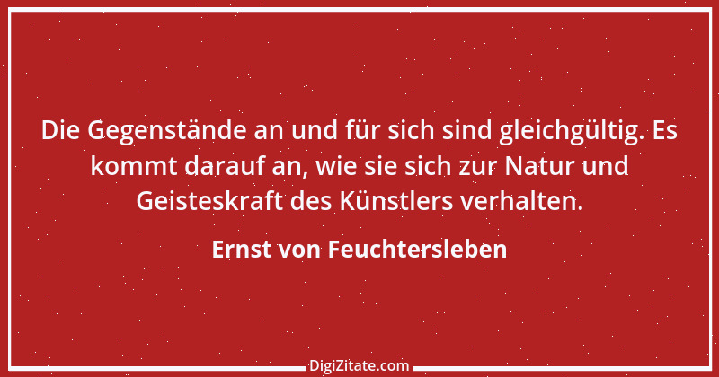 Zitat von Ernst von Feuchtersleben 34