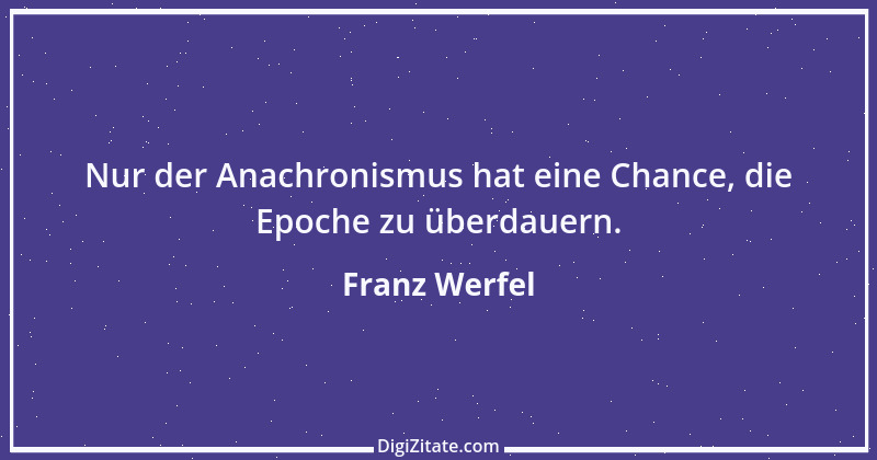 Zitat von Franz Werfel 14