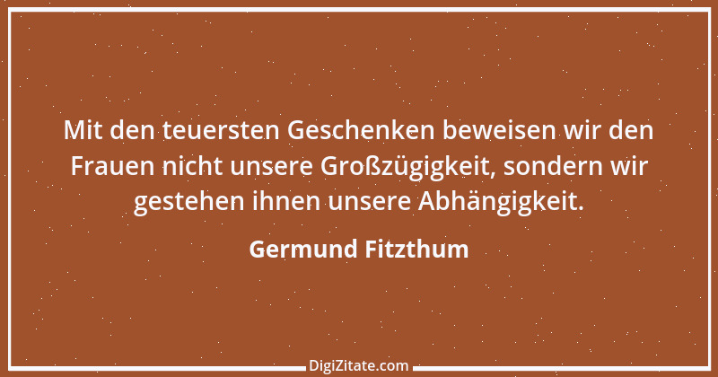 Zitat von Germund Fitzthum 35