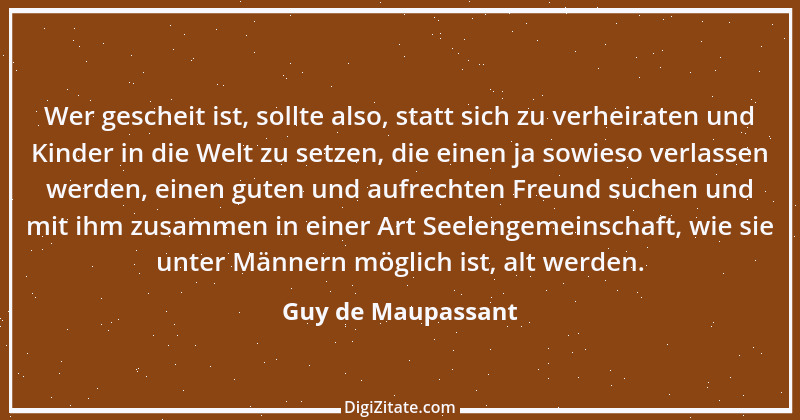 Zitat von Guy de Maupassant 9