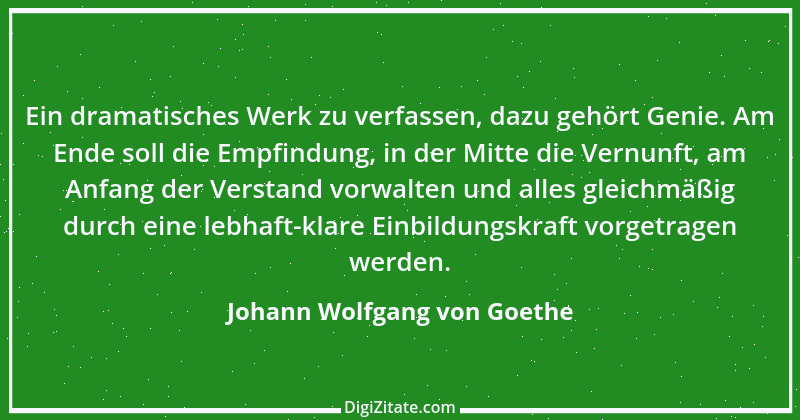 Zitat von Johann Wolfgang von Goethe 514