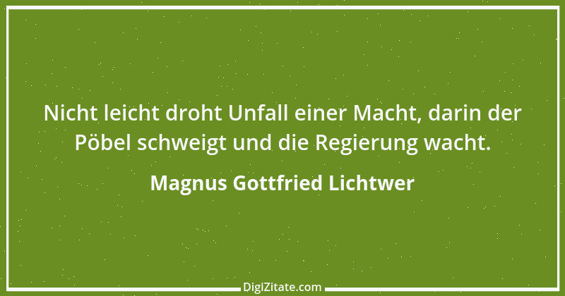 Zitat von Magnus Gottfried Lichtwer 8