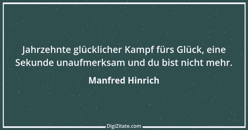 Zitat von Manfred Hinrich 2688