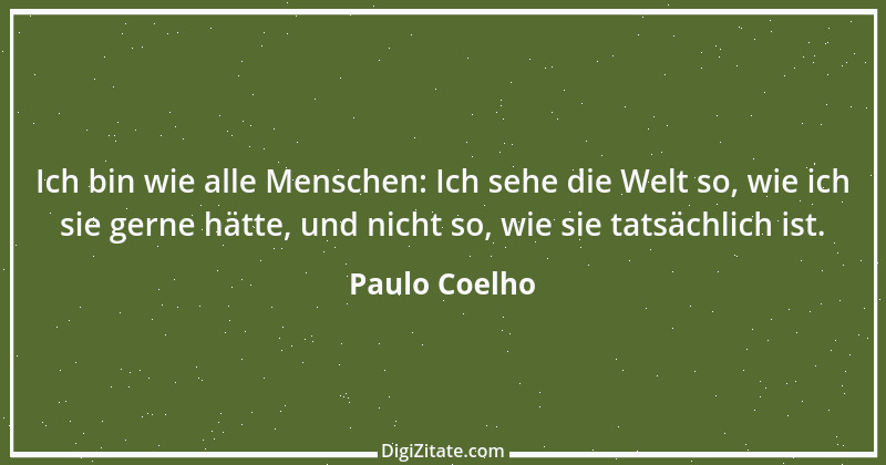 Zitat von Paulo Coelho 15