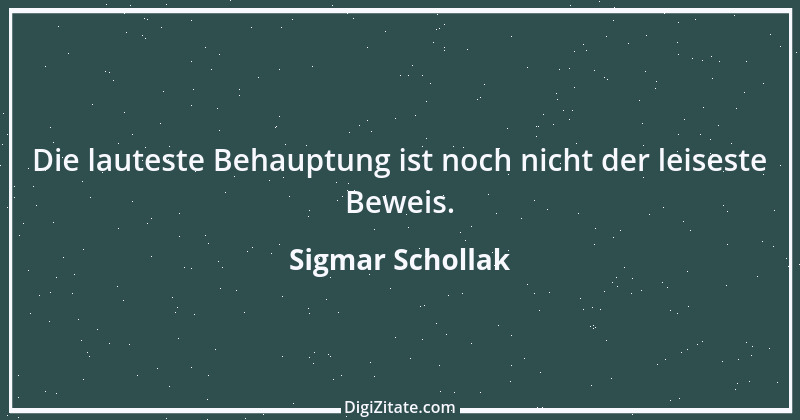 Zitat von Sigmar Schollak 22