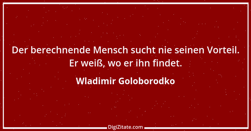 Zitat von Wladimir Goloborodko 12