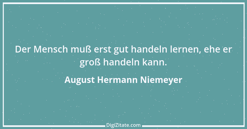 Zitat von August Hermann Niemeyer 13