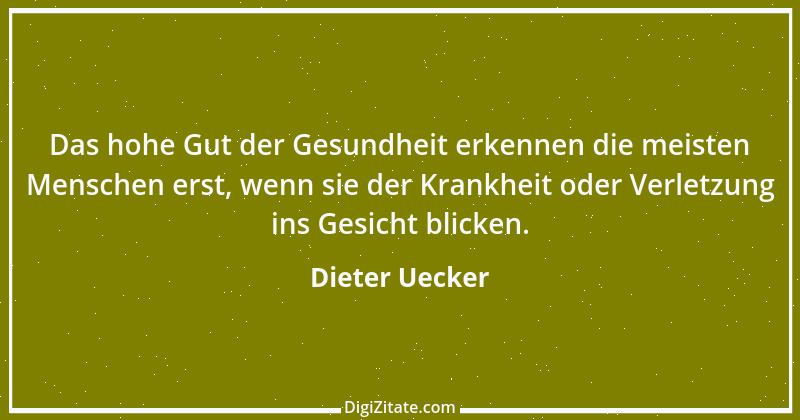 Zitat von Dieter Uecker 13