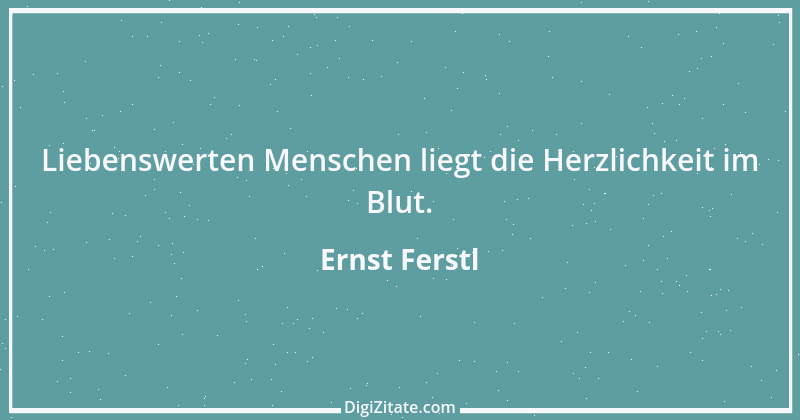 Zitat von Ernst Ferstl 1956