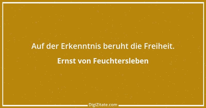 Zitat von Ernst von Feuchtersleben 35