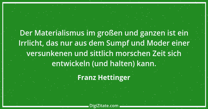 Zitat von Franz Hettinger 4