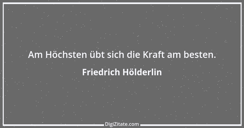 Zitat von Friedrich Hölderlin 25