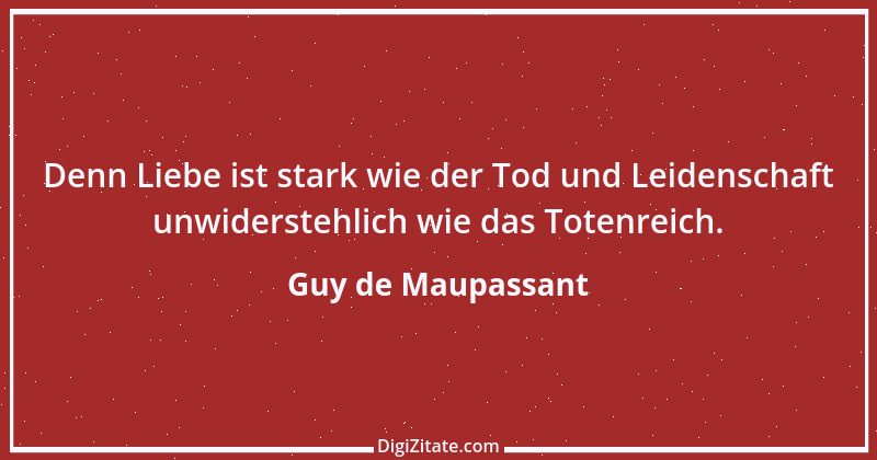 Zitat von Guy de Maupassant 10