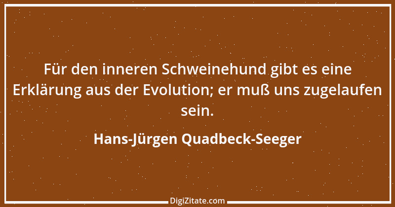 Zitat von Hans-Jürgen Quadbeck-Seeger 143