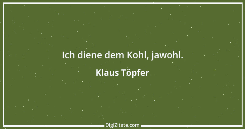 Zitat von Klaus Töpfer 2