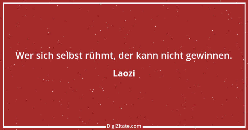 Zitat von Laozi 241