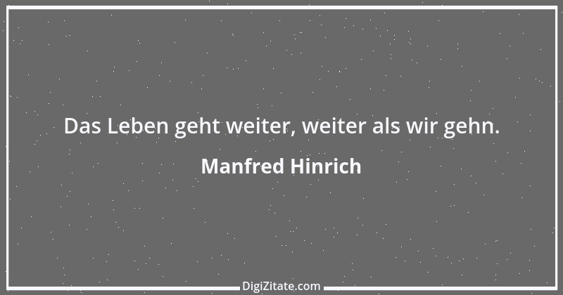 Zitat von Manfred Hinrich 2689