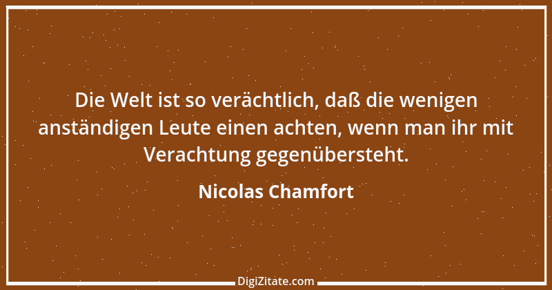 Zitat von Nicolas Chamfort 38