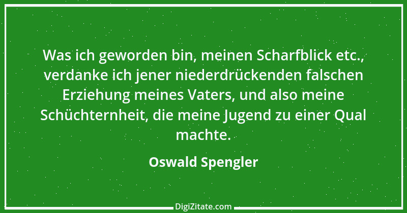 Zitat von Oswald Spengler 24