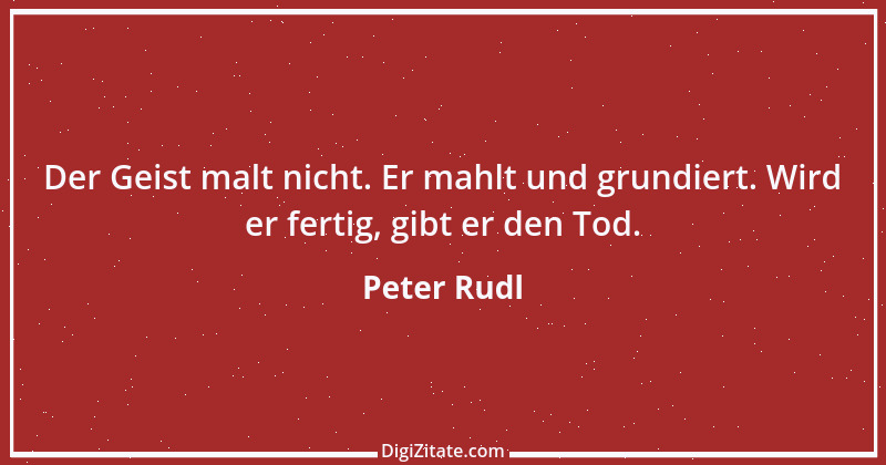 Zitat von Peter Rudl 789