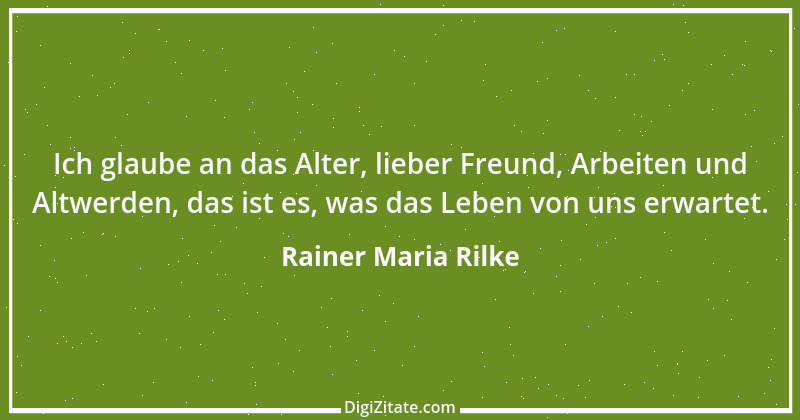 Zitat von Rainer Maria Rilke 60