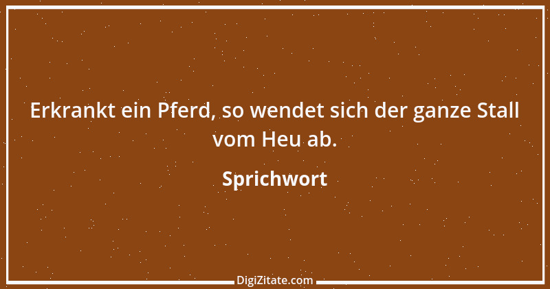 Zitat von Sprichwort 9507