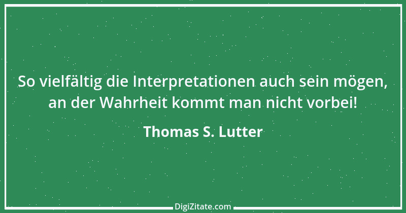 Zitat von Thomas S. Lutter 221