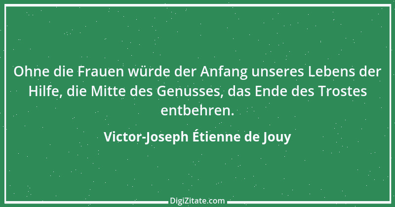 Zitat von Victor-Joseph Étienne de Jouy 1