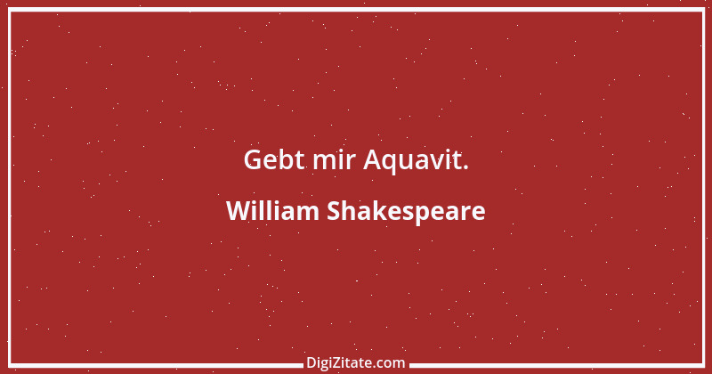 Zitat von William Shakespeare 101