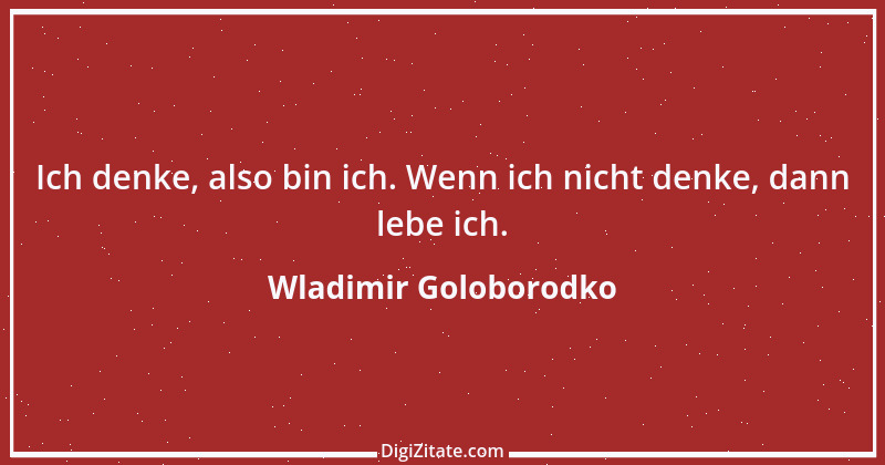 Zitat von Wladimir Goloborodko 13