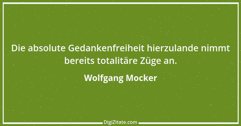 Zitat von Wolfgang Mocker 536