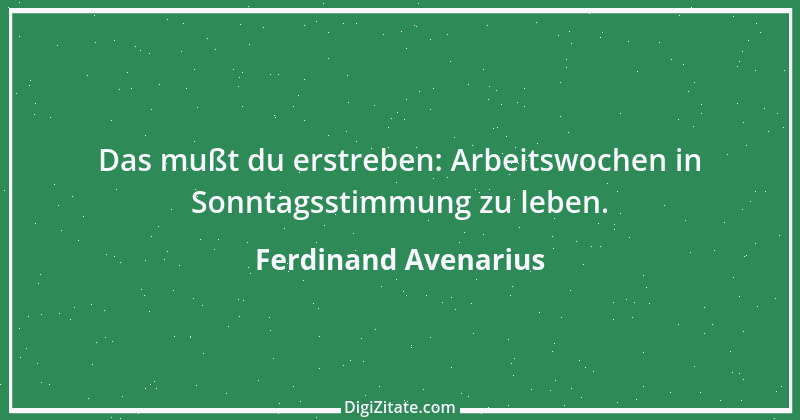 Zitat von Ferdinand Avenarius 5