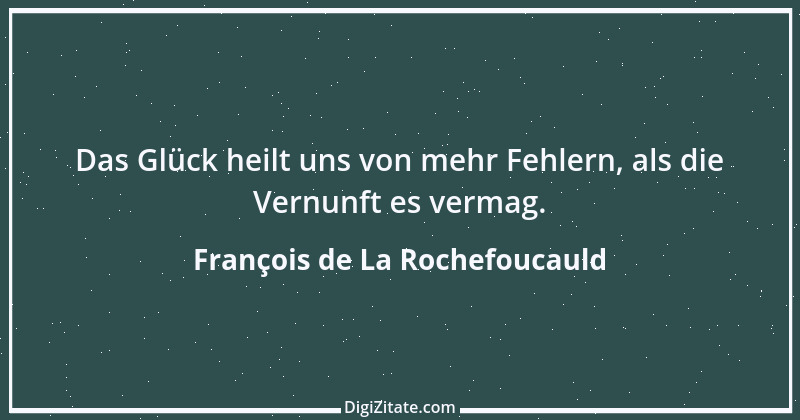 Zitat von François de La Rochefoucauld 718