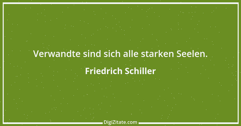 Zitat von Friedrich Schiller 322