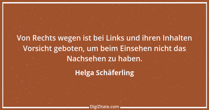 Zitat von Helga Schäferling 560