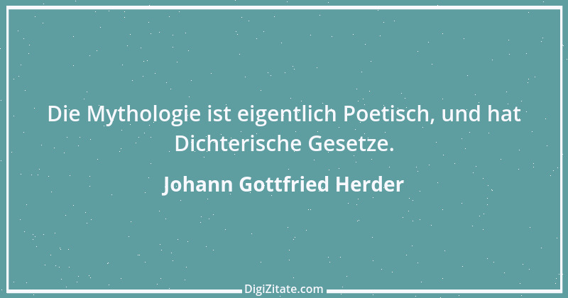 Zitat von Johann Gottfried Herder 119