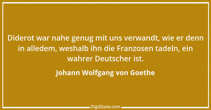 Zitat von Johann Wolfgang von Goethe 805