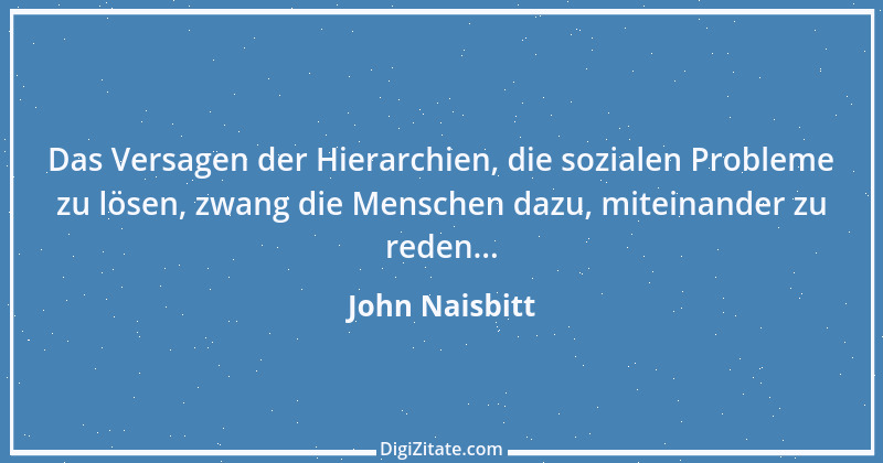 Zitat von John Naisbitt 4