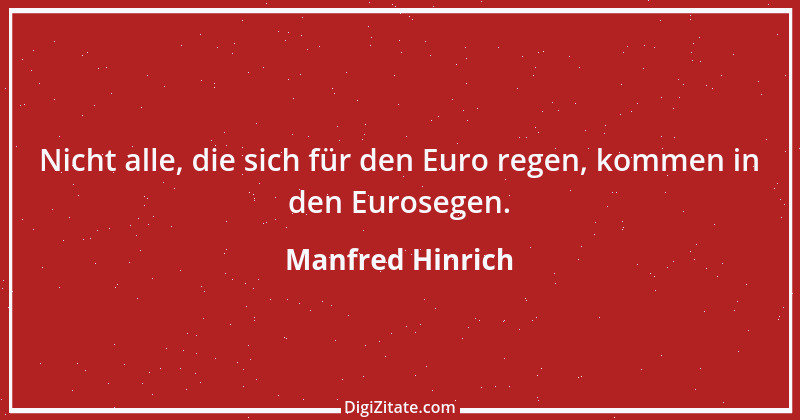 Zitat von Manfred Hinrich 3979