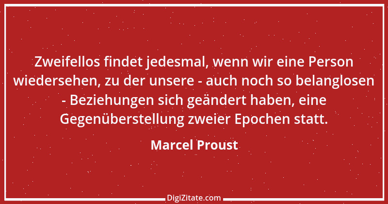 Zitat von Marcel Proust 102