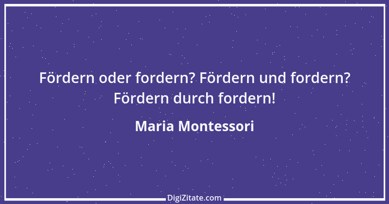 Zitat von Maria Montessori 8